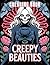 Creepy Beauties Coloring Book