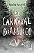 El carnaval diabólico by Sandra Becerril