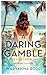 A Daring Gamble: Ava's Stor...