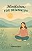 Mindfulness for Beginners by Federico Rossi