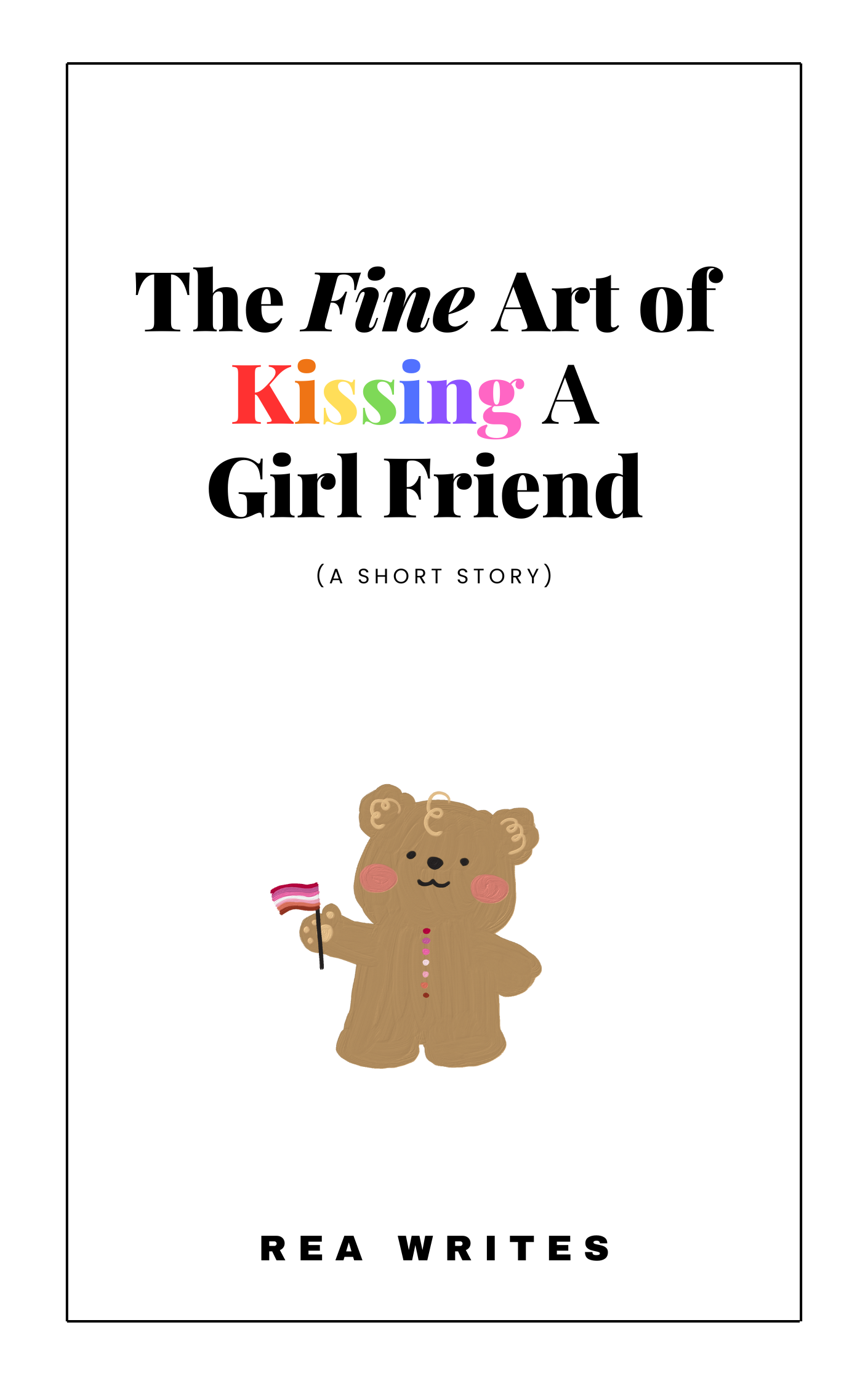 The Fine Art of Kissing a Girl Friend