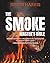 The Smoke Master’s Bible: M...