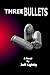 Three Bullets