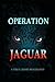 OPERATION JAGUAR
