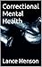 Correctional Mental Health
