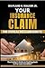Your Insurance Claim: The C...