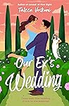 Our Ex's Wedding by Taleen Voskuni