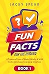 Fun Facts for the...