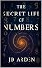The Secret Life of Numbers