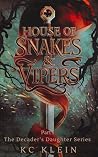 House of Snakes a...