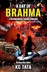 A Day of Brahma by K.C. Tata