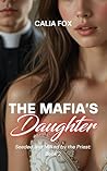 The Mafia's Daugh...