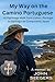 My Way on the Camino Portuguese by John Seegers
