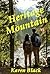 Heritage Mountain by Karen Black Heritage Mountain by Karen Black