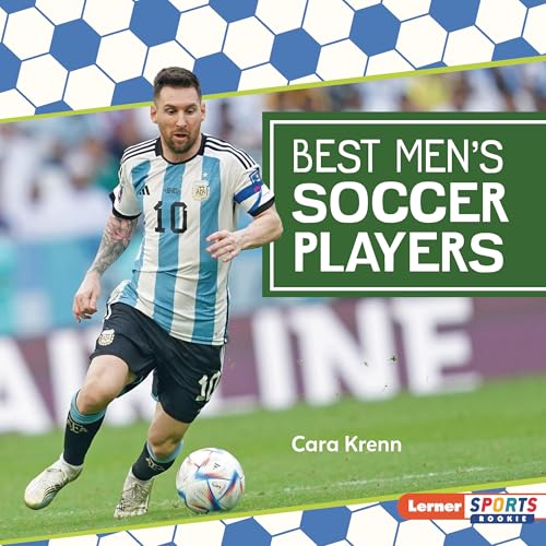 Best Men's Soccer Players (Soccer Mania (Lerner Sports Rookie))