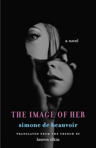The Image of Her: A Novel (The Margellos World Republic of Letters)