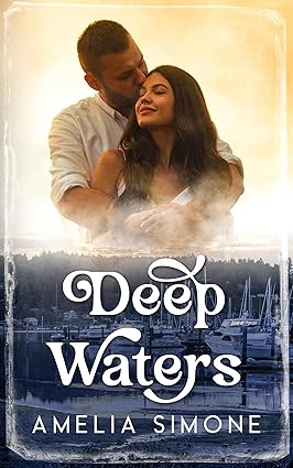 Deep Waters: A Small-Town Forced Proximity Friends-to-Lovers Romance (Evergreen Rescue Series Book 2)