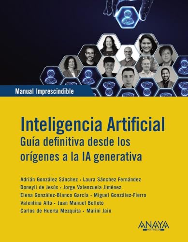 Inteligencia Artificial. Guia definitiva desde los orígenes a la IA generativa (Paperback)