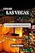 Explore Las Vegas by Lena Solstice