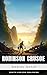 Robinson Crusoe: La Aventur...