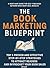 The Book Marketing Blueprin...