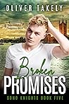 Broken Promises (Soho Knights #5)