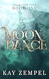 Moon Dance: The Blood Pack Book One (The Blood Pack Books 1)