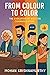 From Colour to Color: The E...