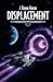 Displacement by J Thomas Hunton
