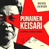 Punainen keisari ...