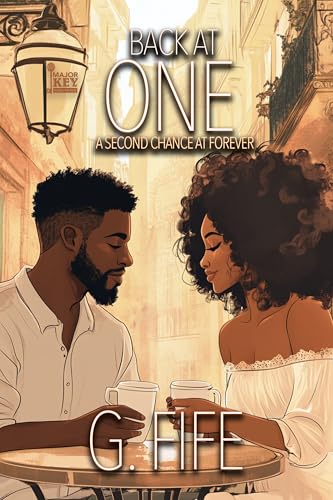 Back At One: Second Chance At Forever (Kindle Edition)