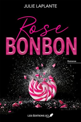 Rose Bonbon (French Edition)