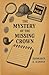 THE MYSTERY OF THE MISSING ...