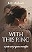 With This Ring by Lily Michaels
