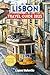 Lisbon Travel Guide 2025: T...