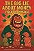 The Big Lie About Money: Th...