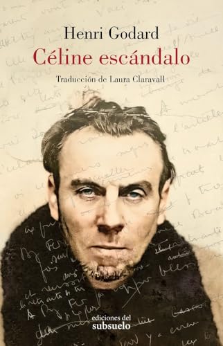 Portada de Céline escándalo, de Henri Godard