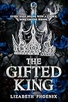 The Gifted King (The Anchor Kingdom Trilogy, #1) The Gifted King (The Anchor Kingdom Trilogy, #1)