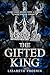 The Gifted King