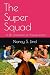 The Super Squad: : A DEI Ad...