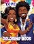Love Coloring Book: Celebra...