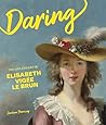 Daring: The Life ...