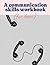 Communication Workbook for Teens by Streamline Press