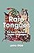 Rare Tongues: The Secret St...