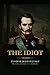 THE IDIOT
