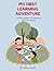 My First Learning Adventure...