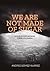 We Are Not Made of Sugar: A...