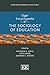 Elgar Encyclopedia of the Sociology of Education (Elgar Encyclopedias in Sociology series)