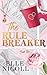 The Rule Breaker (Beaufort Billionaires #2)