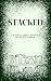 Stacked: A Sentient Object Romance (Kyleverse Book 13)